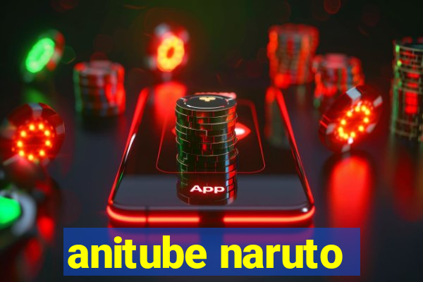 anitube naruto